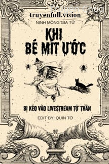 Khi Bé Mít Ướt Bị Kéo Vào LiveStream Tử Thần
