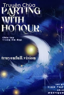 Parting With Honour – Tinh Thất